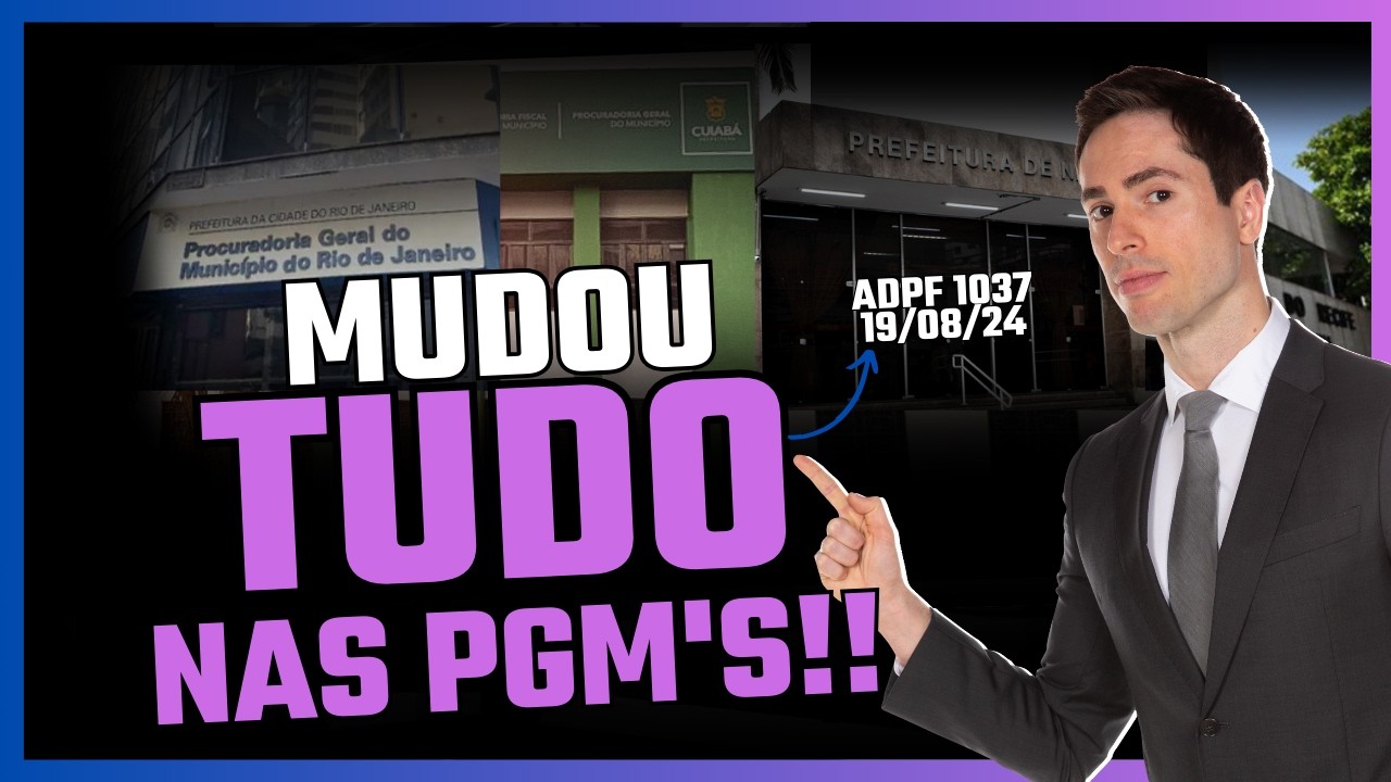 🚨Novidade: Princípio da UNICIDADE nas PGM's! | ADPF 1037 (J. 19/08/2024)