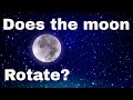 Does the moon rotate on its axis?