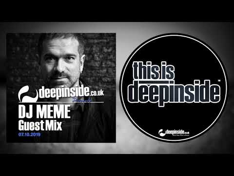 DJ MEME is on DEEPINSIDE (Exclusive Guest Mix)