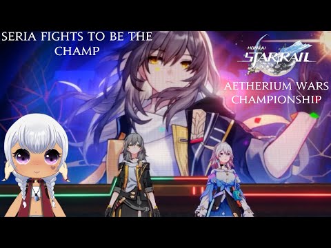 Honkai: Star Rail - Seria Fights to be the Champion in Aetherium Wars