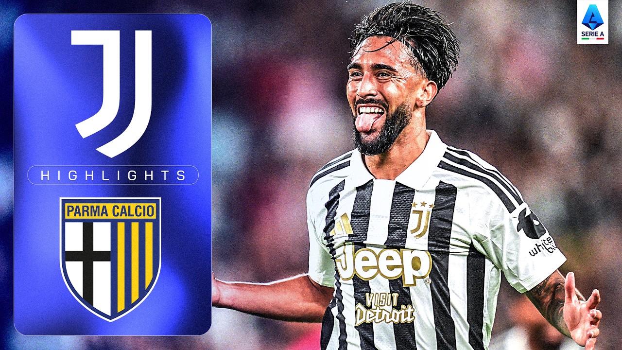 The Bianconeri Continue Perfect Start | JUVENTUS-PARMA | HIGHLIGHTS | Serie A 2026/27