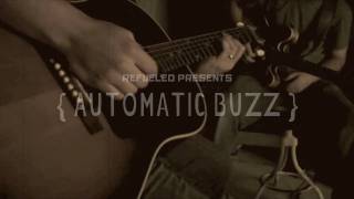 Monahans {Automatic Buzz}™ Sessions