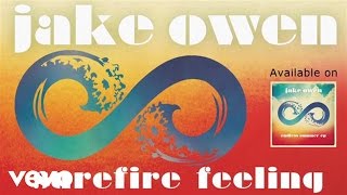 Jake Owen - Surefire Feeling (Audio)