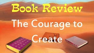 Book Review of "Courage to Create" by Rollo May