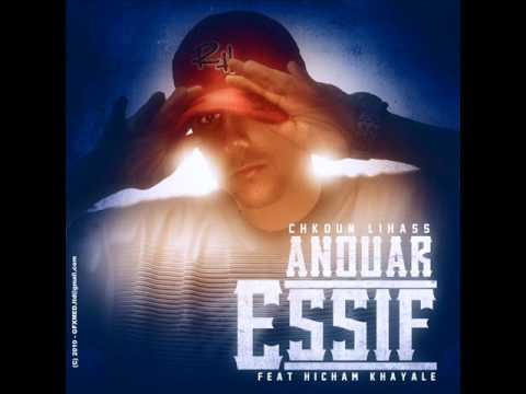 Anouar Essif __Chkon Li Hass Ft Hicham __ Blad Rap