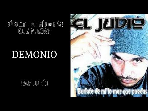 Rap Judío - Demonio (Búrlate de mí lo más que puedas)