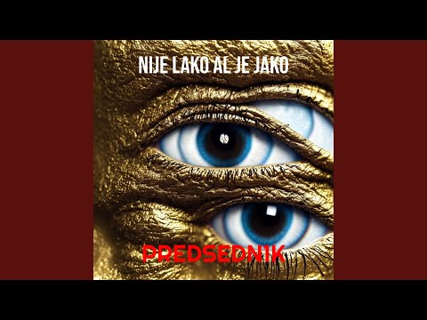 Nije Lako Al Je Jako