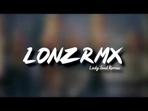 DJ LONZ - LADY SOUL X LET IT BURN X TEMPTATIONS - [REMIX 2020]