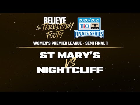 2020/21 TIO NTFL Women’s PL – Semi Final 1: St Mary's vs Nightcliff [One-Hour Delay]