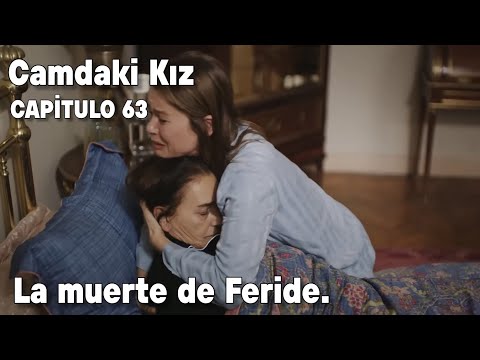 Camdaki Kız (Girl in the Window) Chapter 63 - Feride's Death