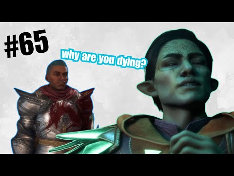 Slowly DYING | Dragon Age: The Veilguard Let's Play pt 65