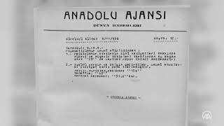 Büyük Önder Atatürk'ün son saatleri AA bültenlerinde