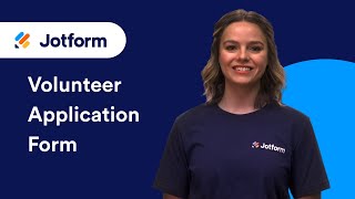 How to Make a Great Volunteer Application Form