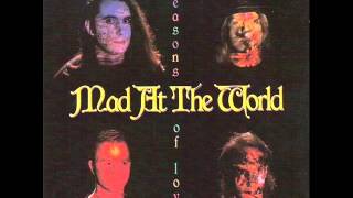 Mad At The World - 7 - Promised Land (The Deception Of Drugs) - Seasons Of Love (1990)