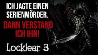 Locklear: Gedankenspiele [3/4] 🎃 unheimliche Horrorgeschichte | Creepypasta