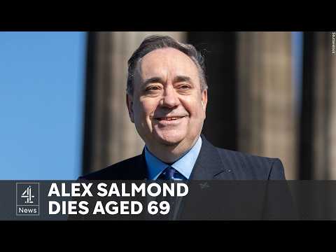 Former Scottish First Minister and SNP leader Alex Salmond dies