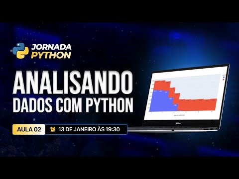 Analisando Dados com Python | Jornada Python [Aula 2]