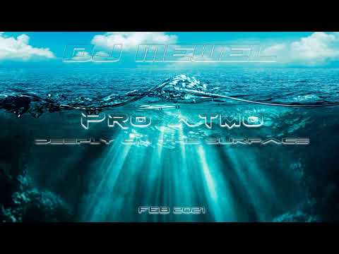 DJ Mewel   Pro Atmo Feb 2021 - Deep Progressive House