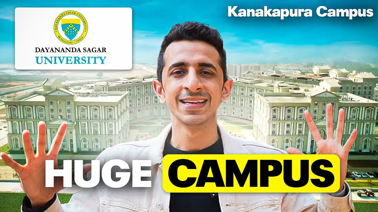 Dayananda Sagar University, Kanakapura - Full Campus & Hostel Tour
