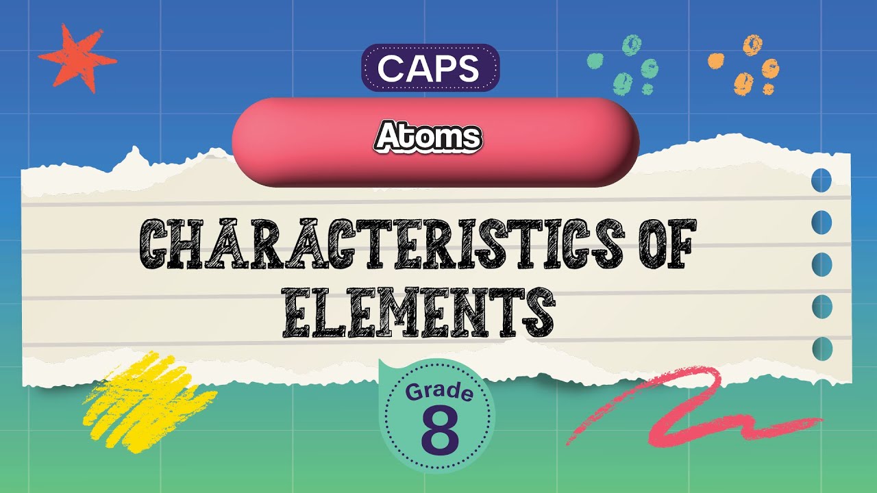 [GRADE 8] Characteristics of elements