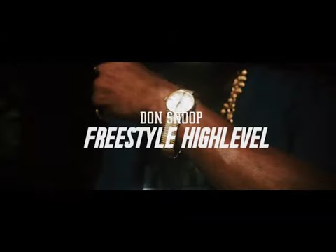 DON SNOOP Freestyle HIGHLEVEL #Bloom2.0