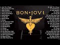 Bon Jovi Best Rock Songs Playlist Full Album Of Timeless Classics And Unforgettable Hits