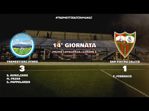 HIGHLIGHTS - 14 GIORNATA - PRIMA CATEGORIA - GIRONE E - TREMESTIERI ETNEO 3-1 SAN PIETRO CALCIO