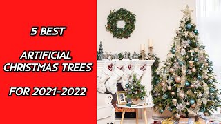 5 Best Artificial Christmas Trees for 2021-2022