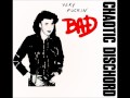Chaotic Dischord - Psycho Hipp Skateboard Punx