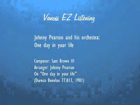 One day in your life (audio) - Johnny Pearson and his orchestra