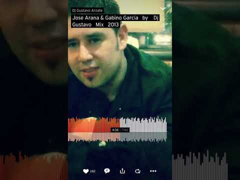 José Arana y Gabino Garcia by Dj Gustavo Arzate