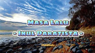 Download lagu Masa Lalu - Inul Daratista (Lirik Lagu) mp3