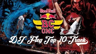 DJ Fleg Top 10 Tracks | Best BBoy Music 2016 | Dope Breakdance Mixtape