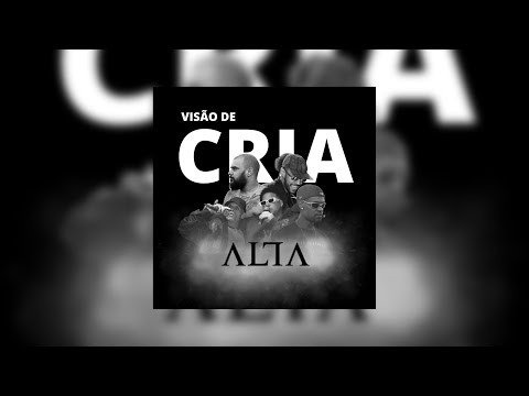 VISÃO DE CRIA - CYPHER MIDIA ALTA [CLIPE OFICIAL]