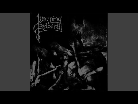 The Sickness - Mourning Beloveth