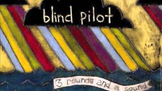 Blind Pilot - One Red Thread (HD)