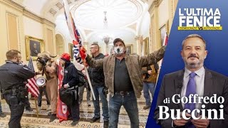 Nell'era Trump l'assalto a Capitol Hill diventa eroismo | L'ULTIMA FENICE (G. Buccini)