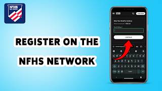 How To Register On The NFHS Network | Create An NFHS Account 2026