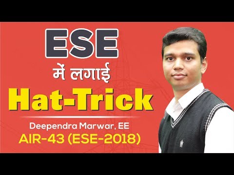 ESE/IES 2018 | Deependra Marwar (EE, AIR 43) - MADE EASY Student | Toppers Talk with Mr. B Singh