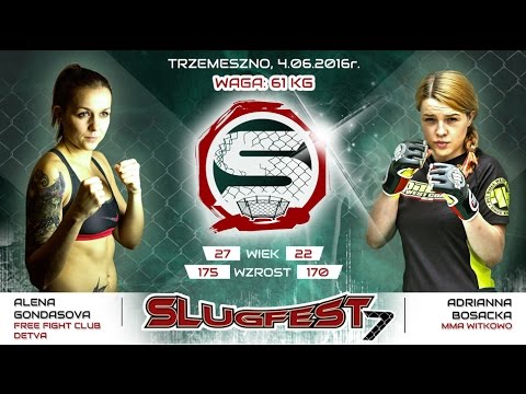 Slugfest 7: Adrianna Bosacka - Alena Gondasova