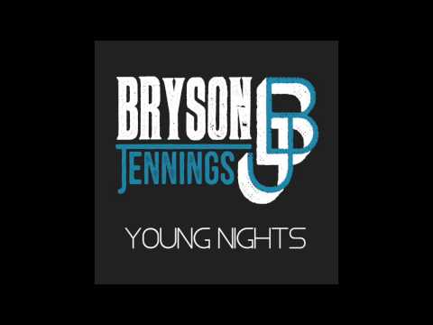 Bryson Jennings - Young Nights (Official Stream)