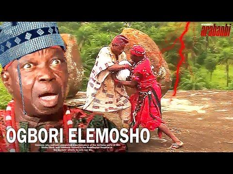 OGBORI ELEMOSHO : TRENDING CLASSIC YORUBA MOVIE STARRING LERE PAIMO, LALUDE, AND OTHER GREAT ACTORS
