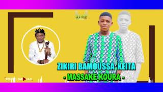 Download lagu ZIKIRI BAMOUSSA KEITA NOUVEAU SINGLE (MASSA KÊ KOURA) 2021 mp3 Download lagu ZIKIRI BAMOUSSA KEITA NOUVEAU SINGLE (MASSA KÊ KOURA) 2021 mp3