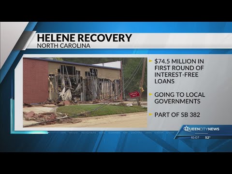 Majority of $100 million in state Helene loans from SB 382 being delivered