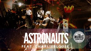 Astronauts - Just Friends feat. Charlieblouse