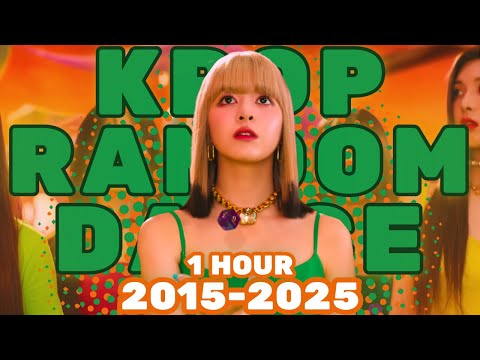 ULTIMATE KPOP RANDOM PLAY DANCE |2015-2025/OLD/NEW/ICONIC| 1 HOUR