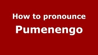 How to pronounce Pumenengo