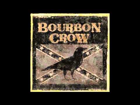 Drink 'Till You Ain't Ugly - Bourbon Crow