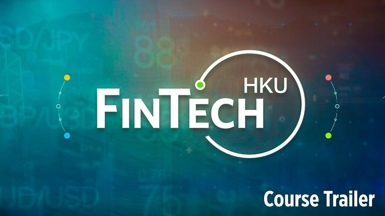 Introduction to FinTech - Trailer