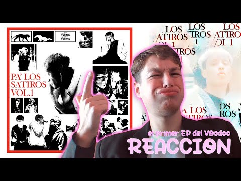 reacción/análisis a PA LOS SÁTIROS (Vol. 1) - Kidd Voodoo (EP Completo)